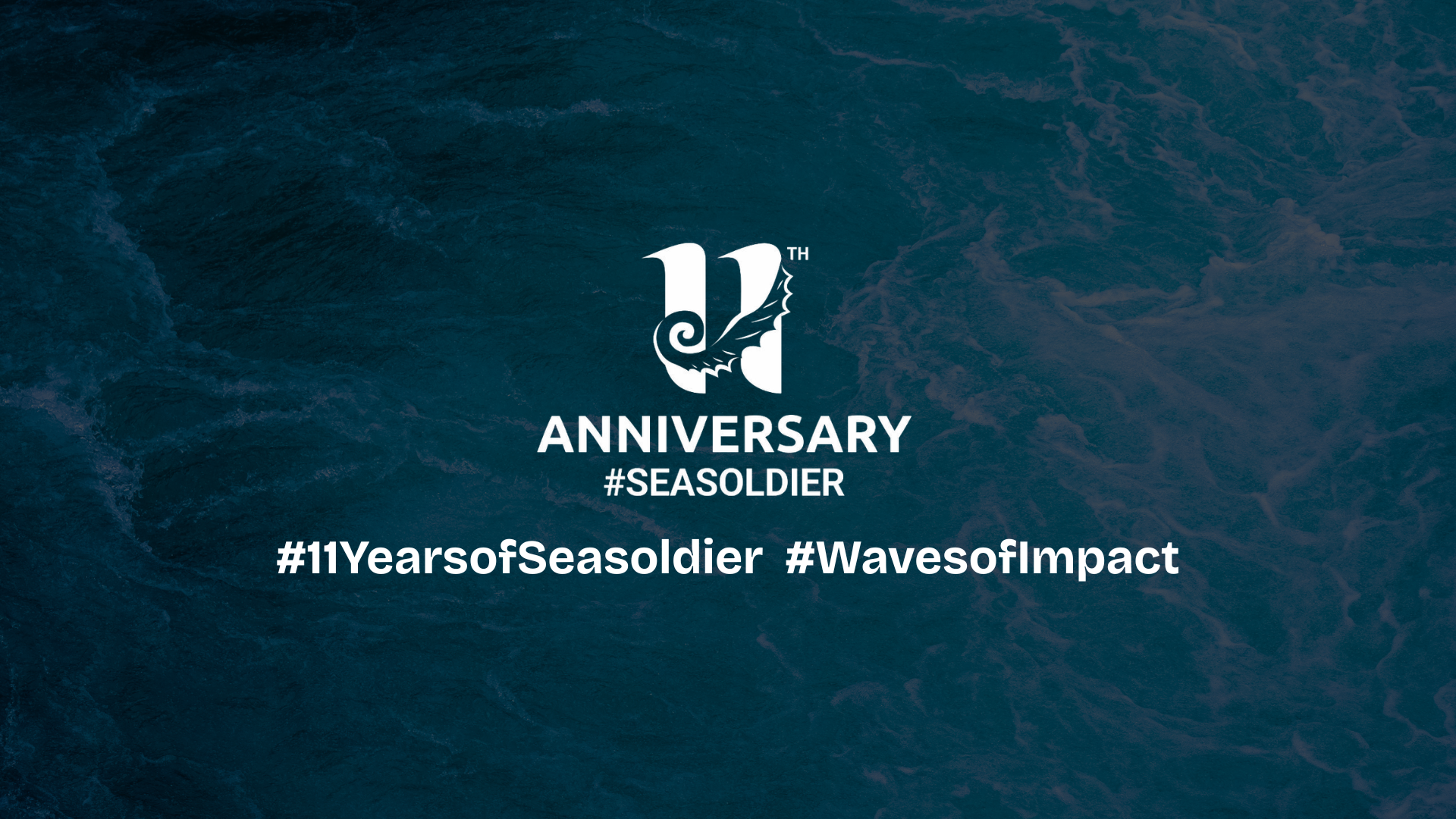 #11YearsofSeasoldier: How Small Actions Create a #WavesofImpact for the Earth